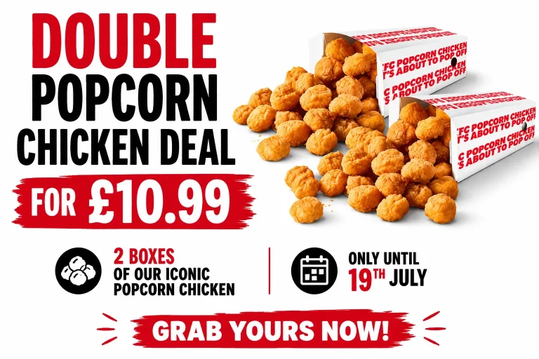KFC Double Popcorn Chicken Deal 2026 includes 2 boxes of crispy Popcorn Chicken delivered to your door for £10.99, a limited-time UK delivery offer available until 19 July 2026, perfect for sharing or snacking.